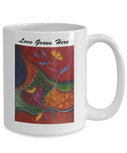Love Grows Here Coffee Mug