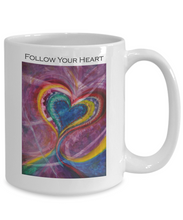 Follow Your Heart - Coffee Mug